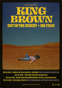 KING BROWN OUT IN THE DESERT TOUR POSTER (Small)